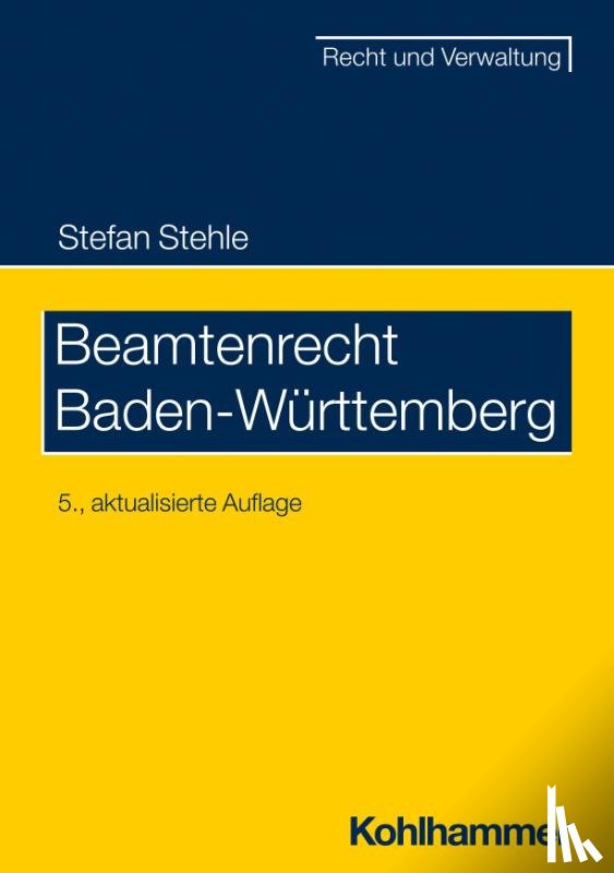 Stehle, Stefan - Beamtenrecht Baden-Württemberg