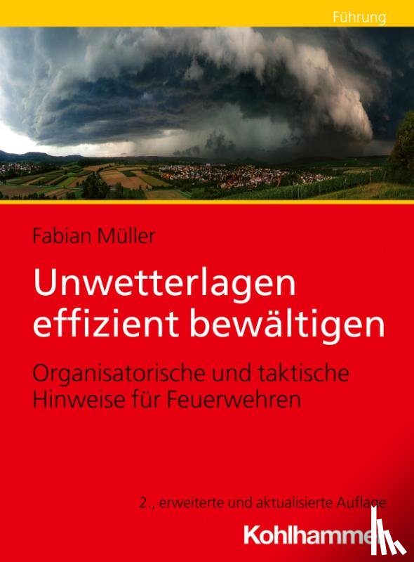 Müller, Fabian - Unwetterlagen effizient bewältigen