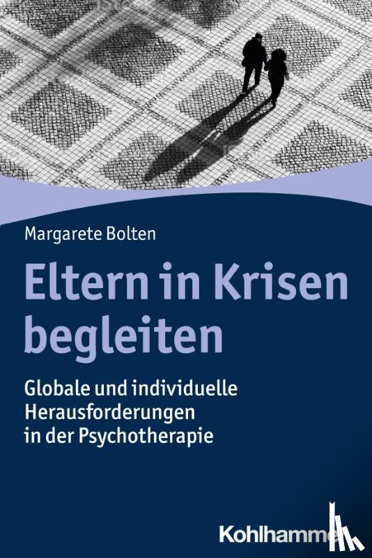 Bolten, Margarete - Eltern in Krisen begleiten