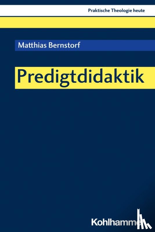 Bernstorf, Matthias - Predigtdidaktik