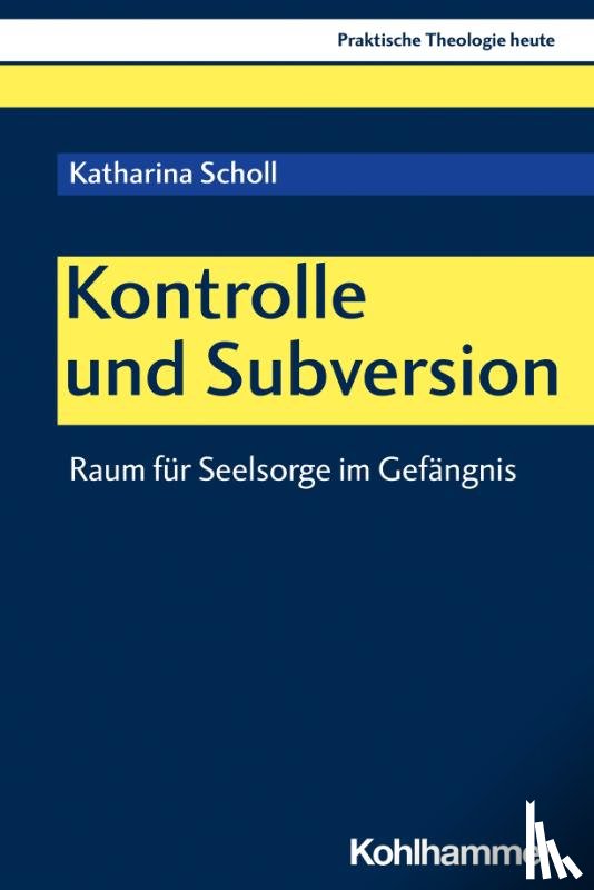 Scholl, Katharina - Kontrolle und Subversion