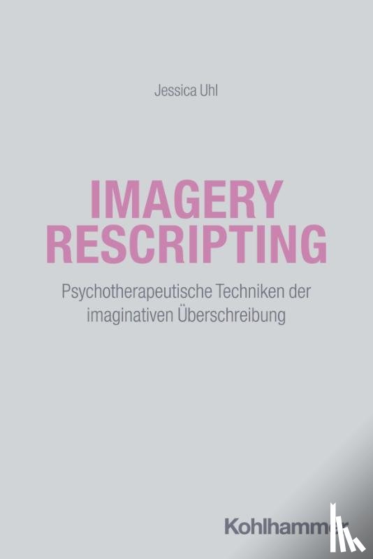 Uhl, Jessica - Imagery Rescripting