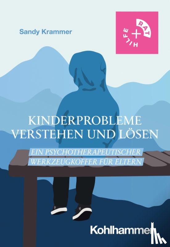 Krammer, Sandy - Kinderprobleme verstehen und lösen