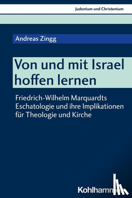 Zingg, Andreas - Von und mit Israel hoffen lernen