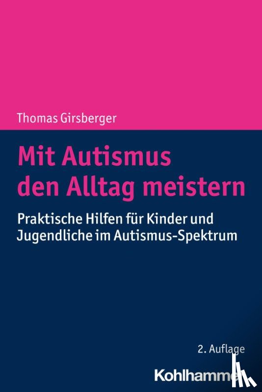 Girsberger, Thomas - Mit Autismus den Alltag meistern
