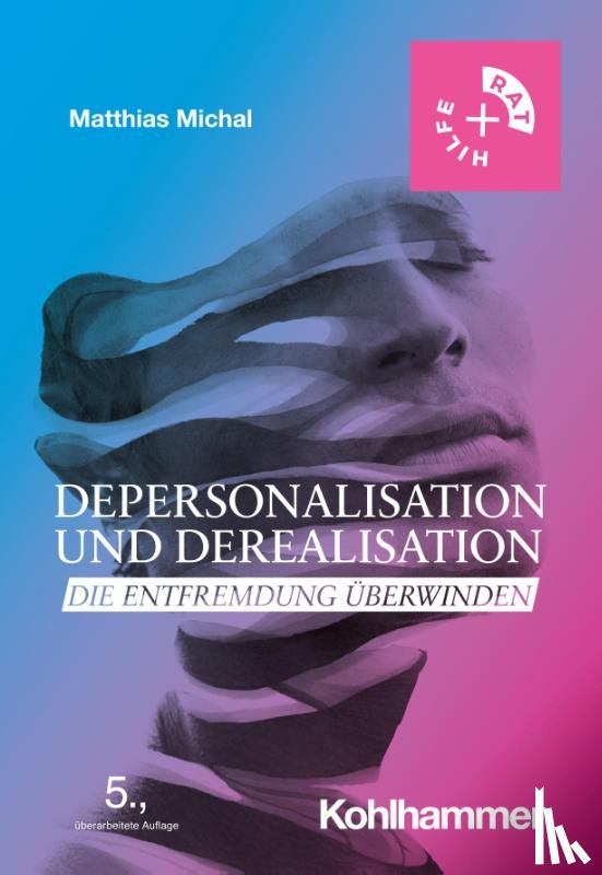 Michal, Matthias - Depersonalisation und Derealisation