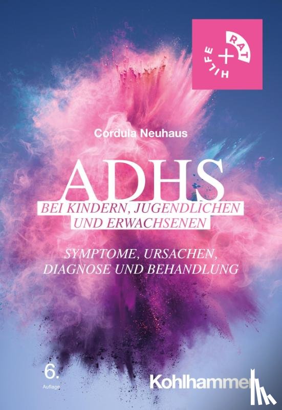 Neuhaus, Cordula - ADHS bei Kindern, Jugendlichen und Erwachsenen