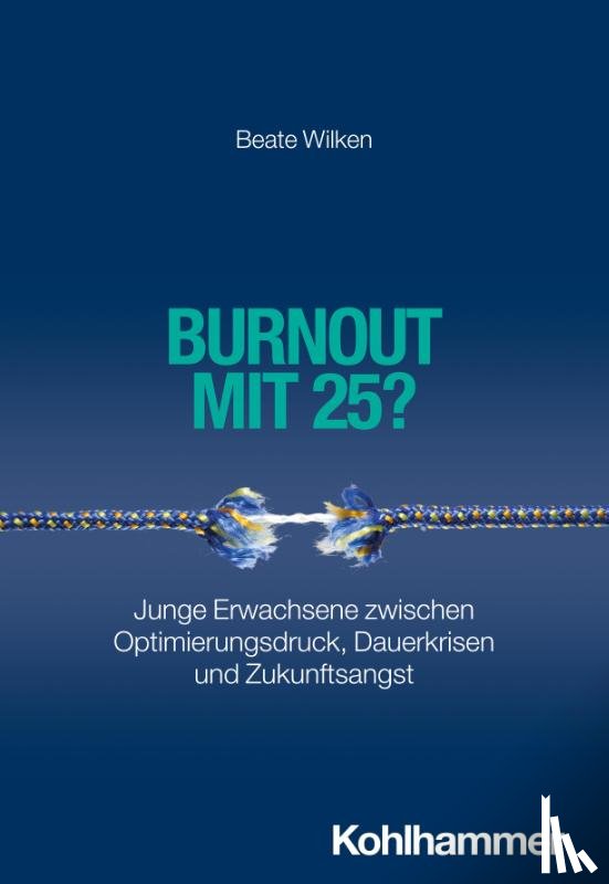 Wilken, Beate - Burnout mit 25?