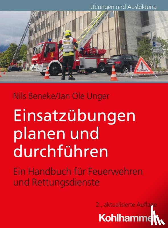 Beneke, Nils, Unger, Jan Ole - Einsatzübungen planen und durchführen