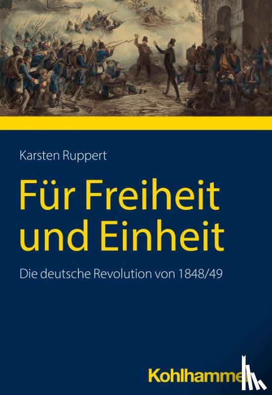 Ruppert, Karsten - Für Freiheit und Einheit
