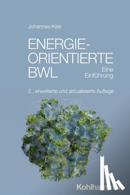 Kals, Johannes - Energieorientierte BWL