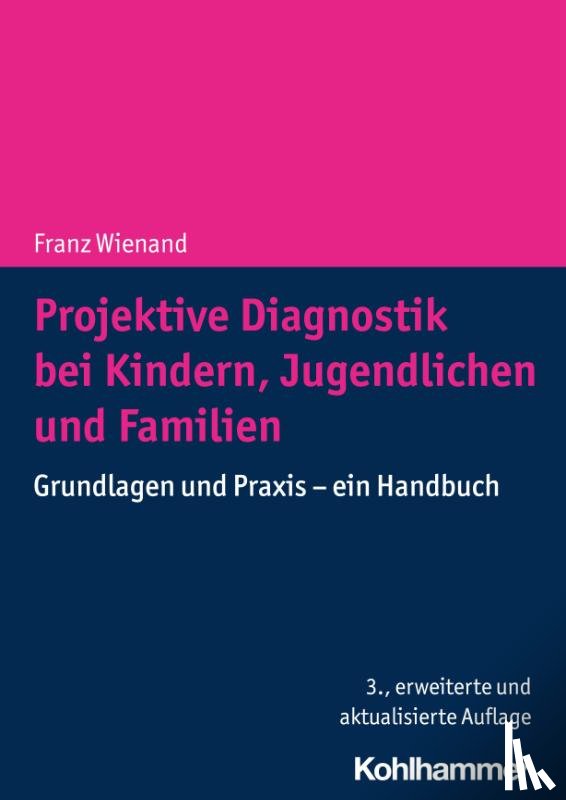 Wienand, Franz - Projektive Diagnostik bei Kindern, Jugendlichen und Familien
