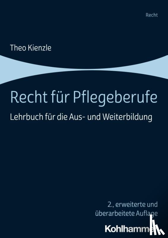 Kienzle, Theo - Recht für Pflegeberufe