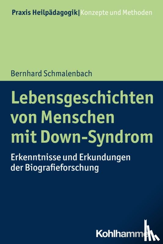 Schmalenbach, Bernhard - Lebensgeschichten von Menschen mit Down-Syndrom