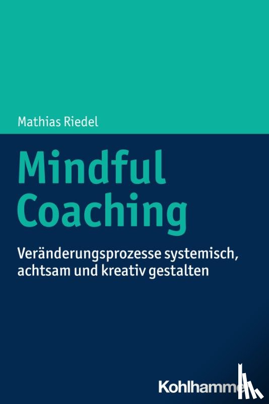 Riedel, Mathias - Mindful Coaching