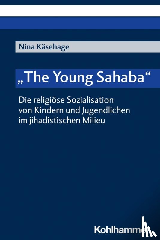 Käsehage, Nina - "The Young Sahaba"