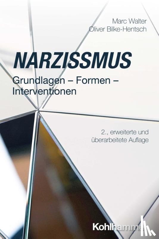 Walter, Marc, Bilke-Hentsch, Oliver - Narzissmus