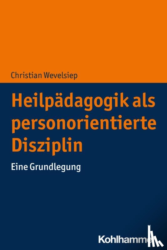 Wevelsiep, Christian - Heilpädagogik als personorientierte Disziplin