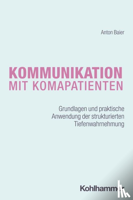 Baier, Anton - Kommunikation mit Komapatienten