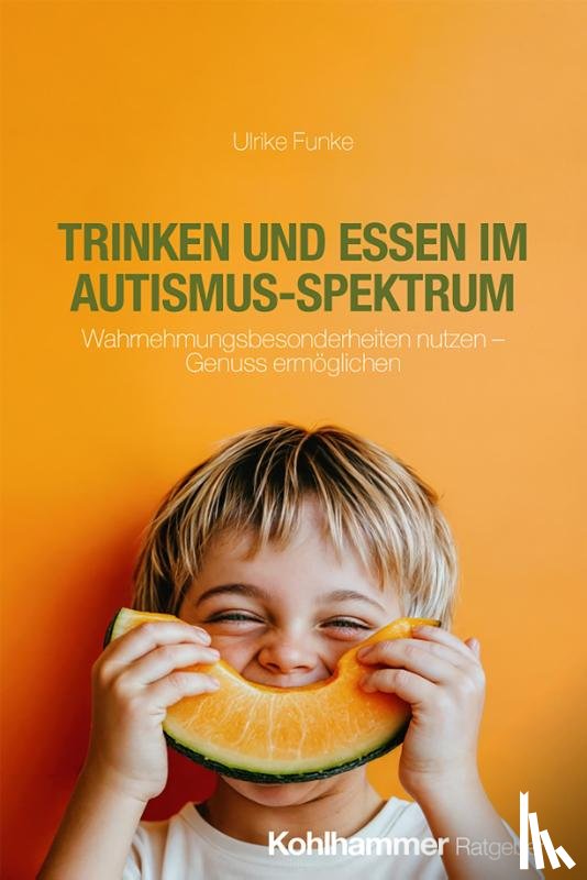 Funke, Ulrike - Trinken und Essen im Autismus-Spektrum