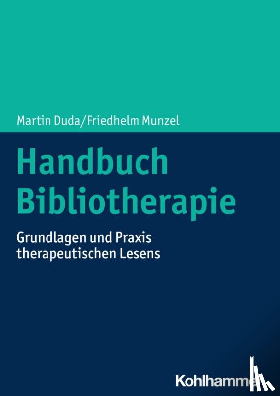 Duda, Martin, Munzel, Friedhelm - Handbuch Bibliotherapie