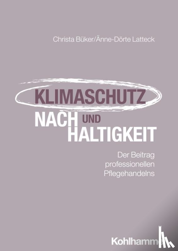 Büker, Christa, Latteck, Änne-Dörte - Klimaschutz und Nachhaltigkeit