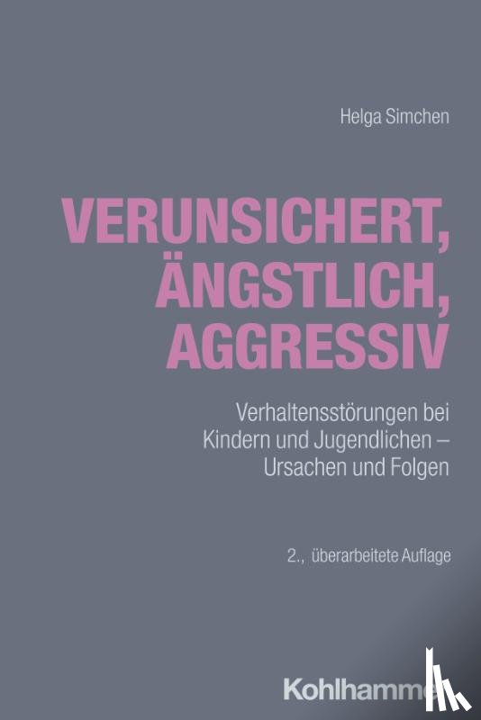 Simchen, Helga - Verunsichert, ängstlich, aggressiv