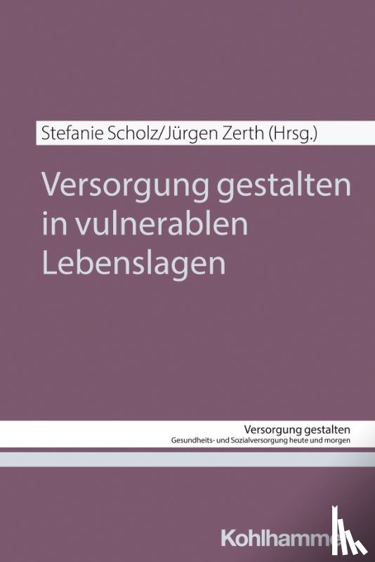  - Versorgung gestalten in vulnerablen Lebenslagen