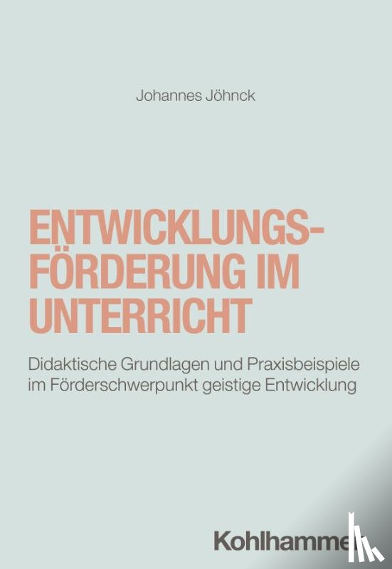 Jöhnck, Johannes - Entwicklungsförderung im Unterricht