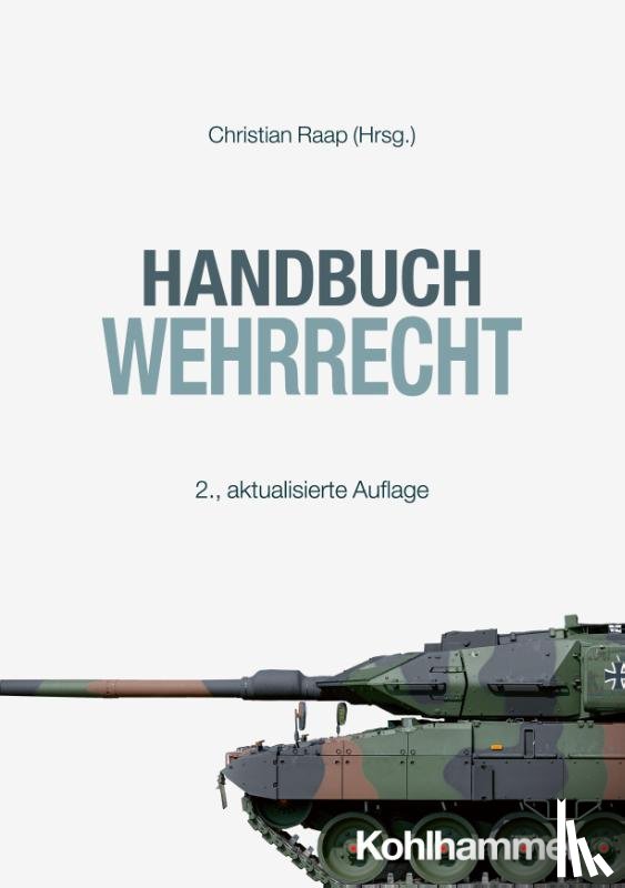 Walter, Timo, Vogt, Norman, Schlaffer, Rudolf Josef, Scheuren, Christoph M. - Handbuch Wehrrecht