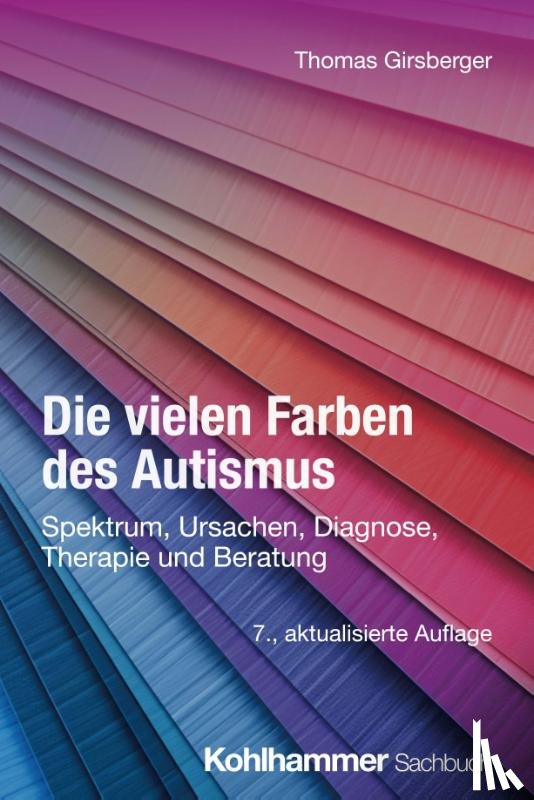 Girsberger, Thomas - Die vielen Farben des Autismus