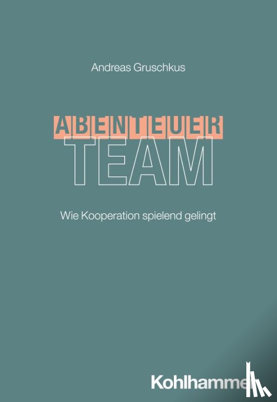 Gruschkus, Andreas - Abenteuer Team
