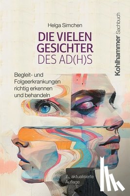 Simchen, Helga - Die vielen Gesichter des AD(H)S