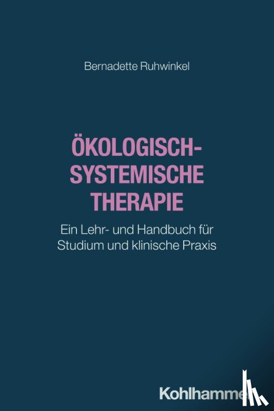 Ruhwinkel, Bernadette - Ökologisch-systemische Therapie