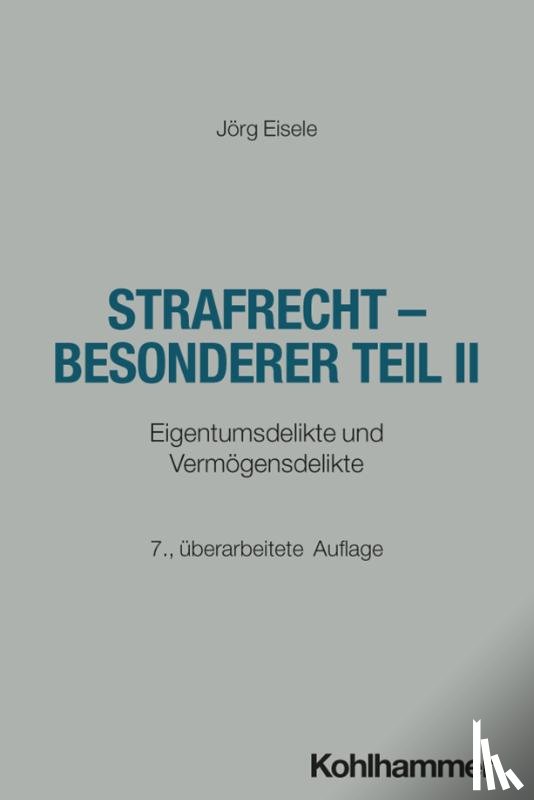 Eisele, Jörg - Strafrecht - Besonderer Teil II