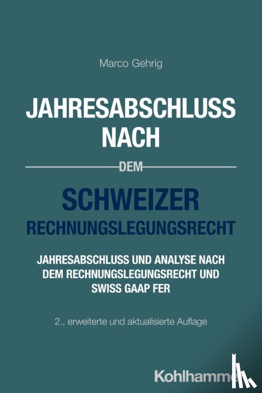Gehrig, Marco - Jahresabschluss nach dem Schweizer Rechnungslegungsrecht