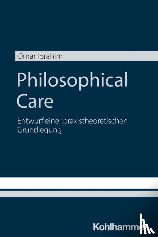 Ibrahim, Omar - Philosophical Care