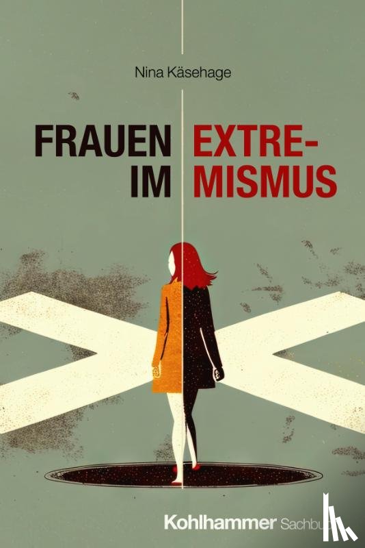 Käsehage, Nina - Frauen im Extremismus