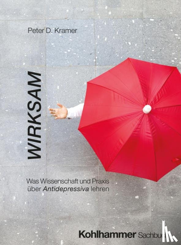 Kramer, Peter D. - Wirksam