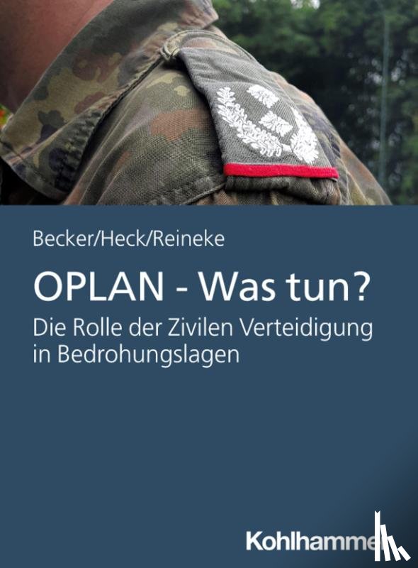 Becker, Uwe, Heck, Sebastian - OPLAN DEU - Was tun?