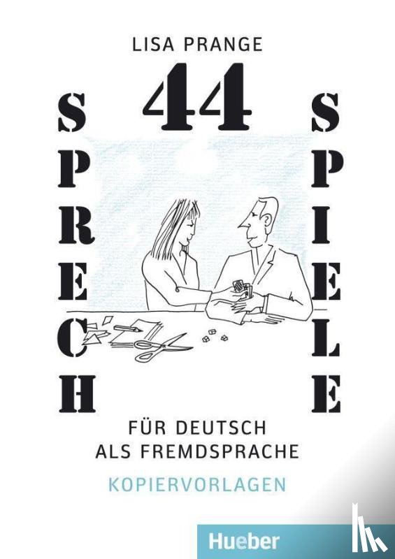 Prange, Lisa - 44 Sprechspiele fur Deutsch als Fremdsprache