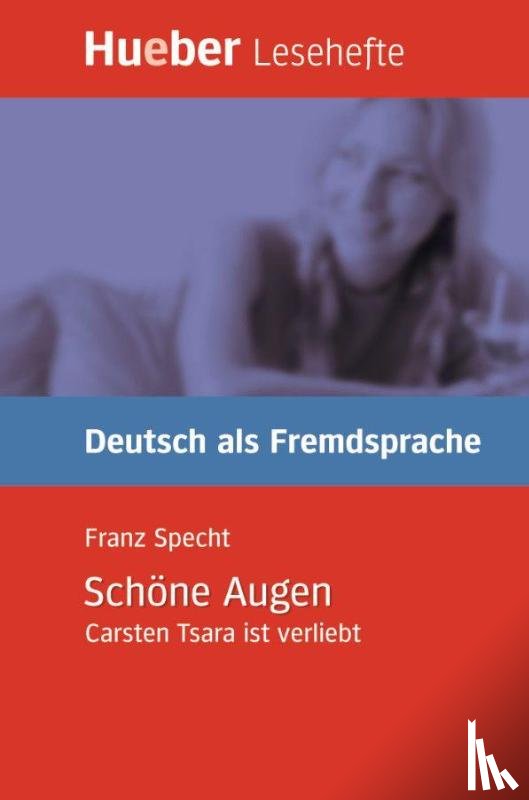 Specht, Franz - Lesehefte Deutsch als Fremdsprache Stufe B1. Schöne Augen