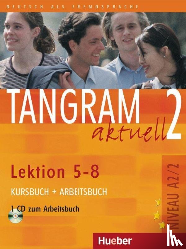 Dallapiazza, Rosa-Maria, Jan, Eduard von, Blüggel, Beate, Schümann, Anja - Tangram aktuell 2 - Lektion 5-8. Kursbuch und Arbeitsbuch mit CD zum Arbeitsbuch
