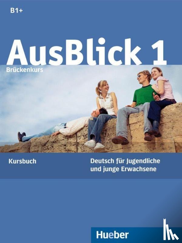 Fischer-Mitziviris, Anni, Janke-Papanikolaou, Sylvia - AusBlick 1 Brückenkurs. Kursbuch