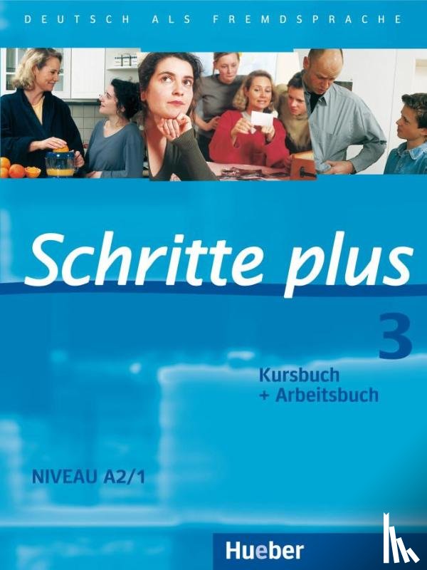 Hilpert, Silke, Niebisch, Daniela, Specht, Franz, Reimann, Monika - Schritte plus 3. Kursbuch + Arbeitsbuch