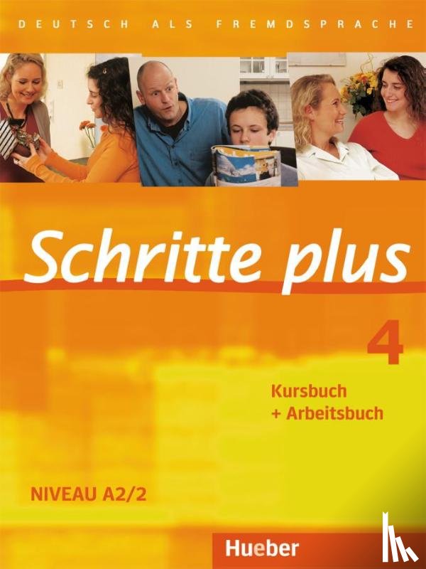 Hilpert, Silke, Niebisch, Daniela, Specht, Franz, Reimann, Monika - Schritte plus 4. Kursbuch + Arbeitsbuch