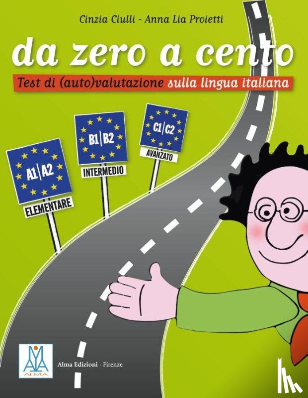 Ciulli, Cinzia, Proietti, Anna Lia - Da zero a cento