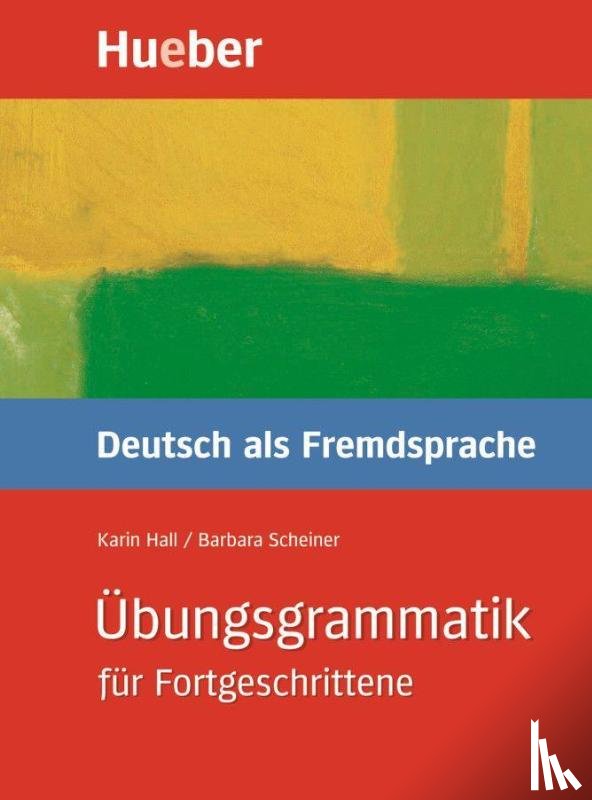 Hall, Karin, Scheiner, Barbara - Ubungsgrammatik DaF fur Fortgeschrittene