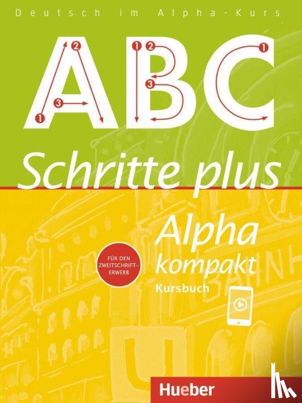 Böttinger, Anja - Schritte plus Alpha kompakt. Kursbuch.