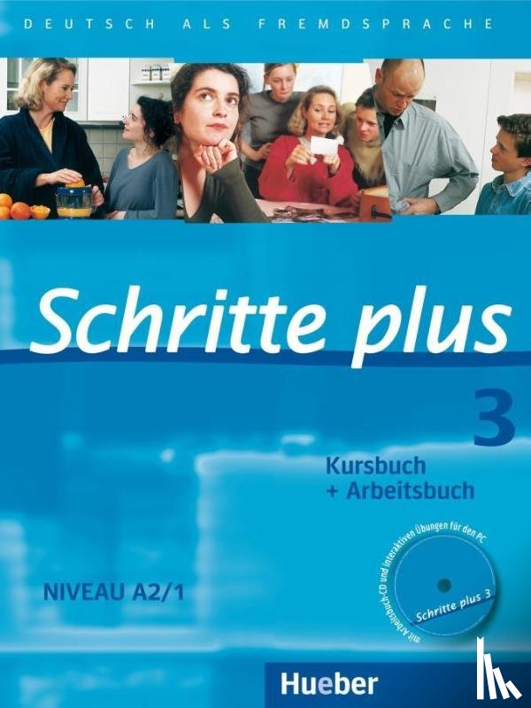 Hilpert, Silke, Niebisch, Daniela, Specht, Franz, Reimann, Monika - Schritte plus 3. Kursbuch + Arbeitsbuch mit Audio-CD zum Arbeitsbuch
